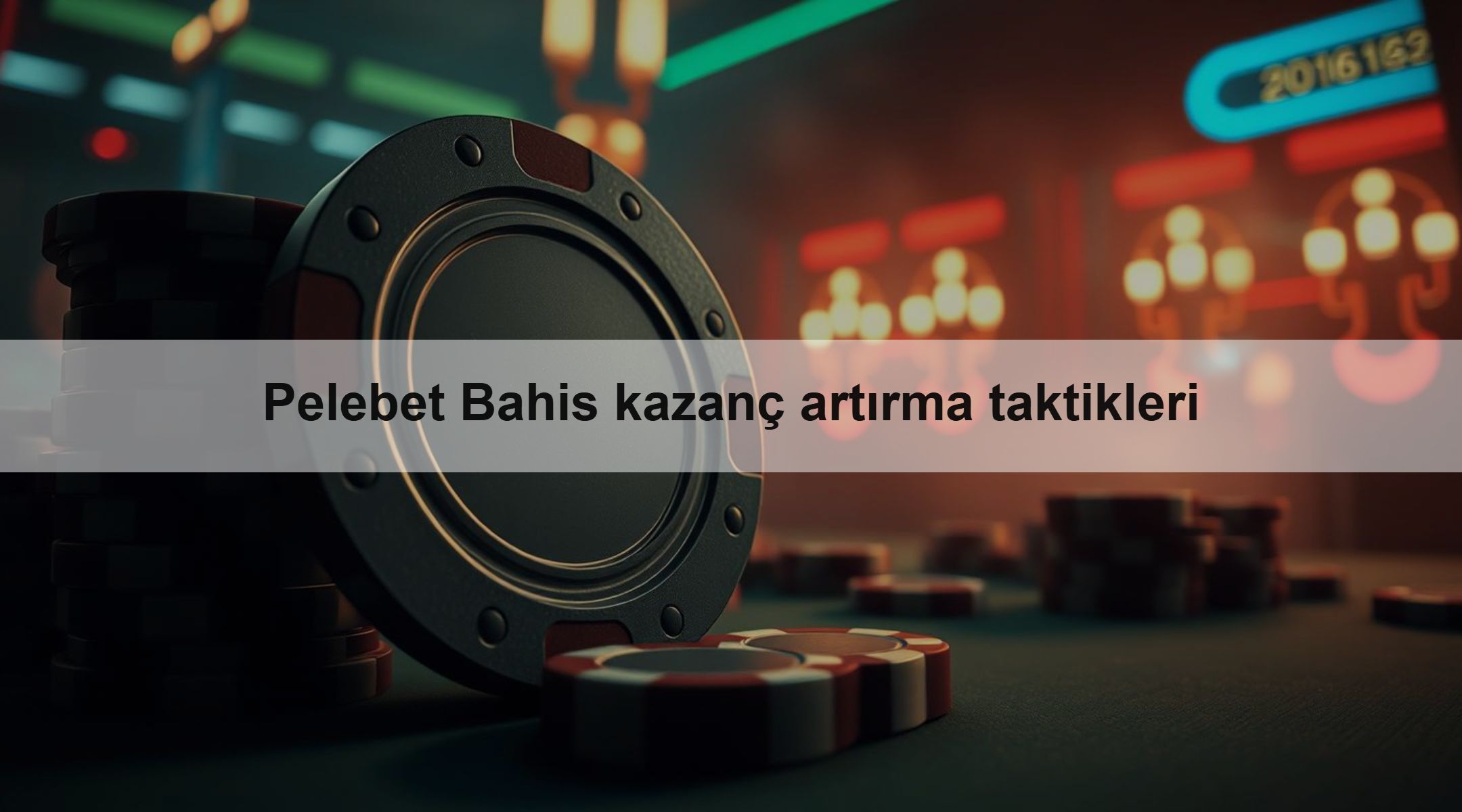 Pelebet Bahis kazanç artırma taktikleri