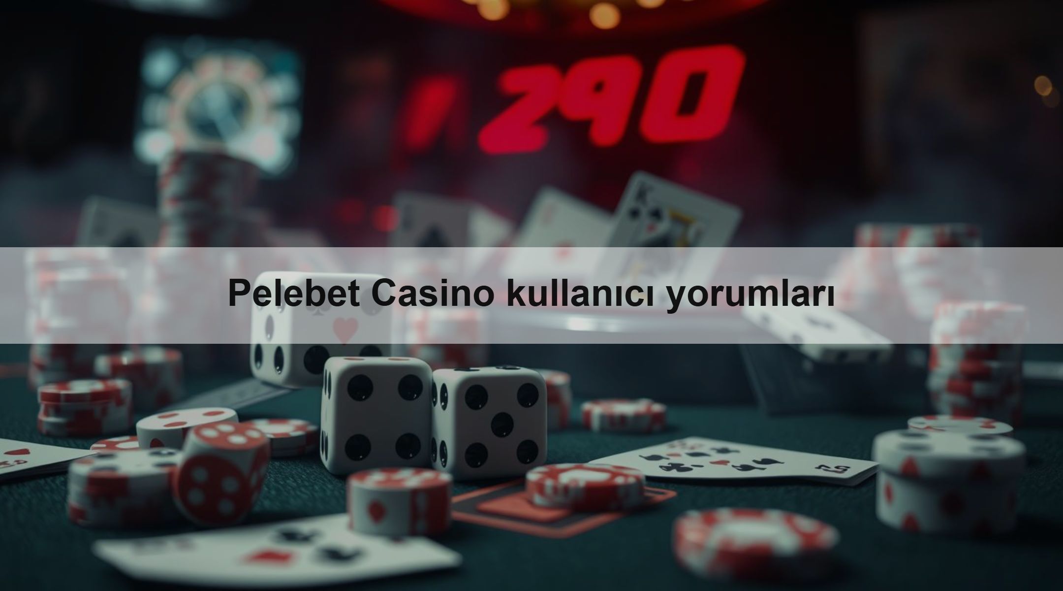 Pelebet Casino kullanıcı yorumları
