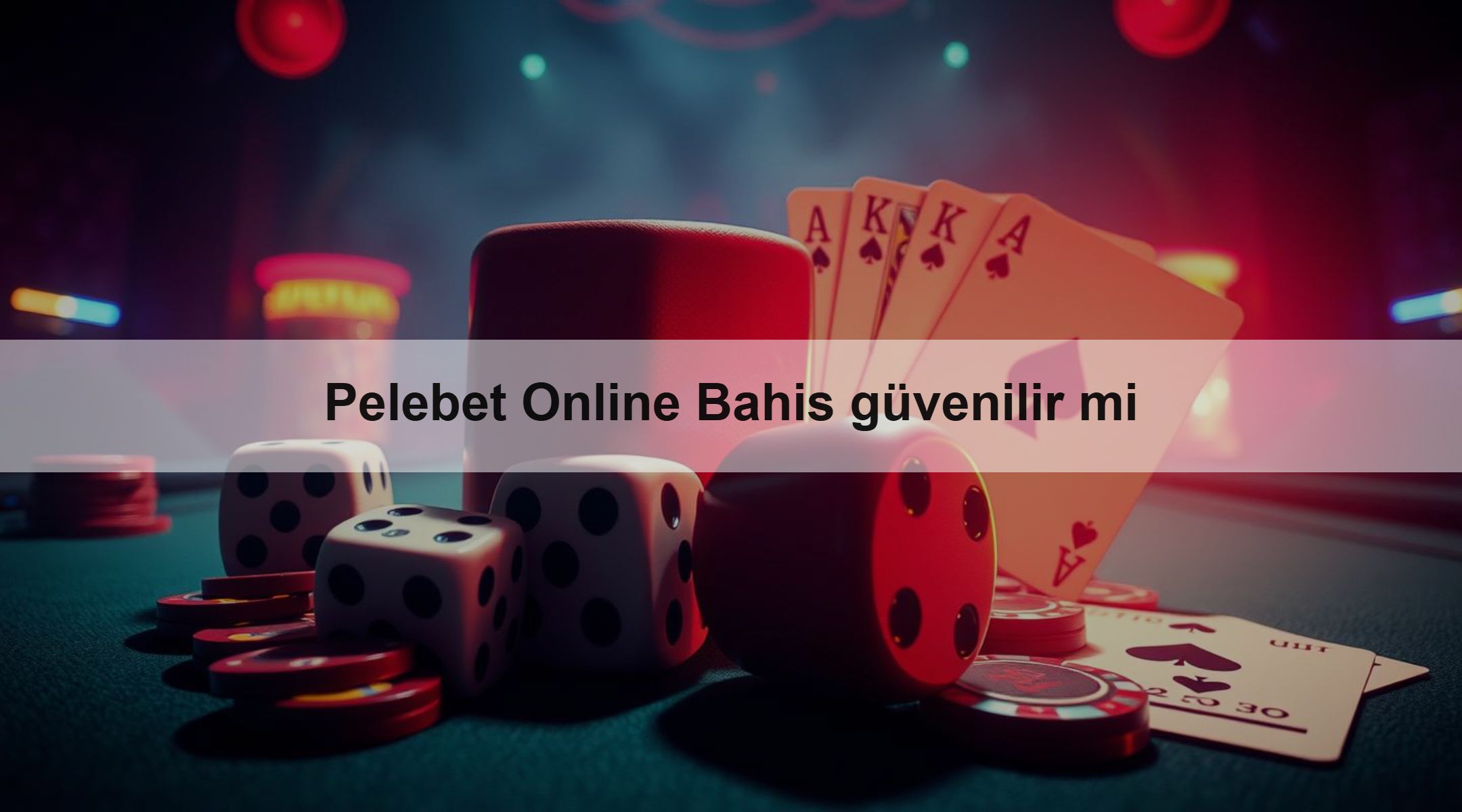 Pelebet Online Bahis güvenilir mi