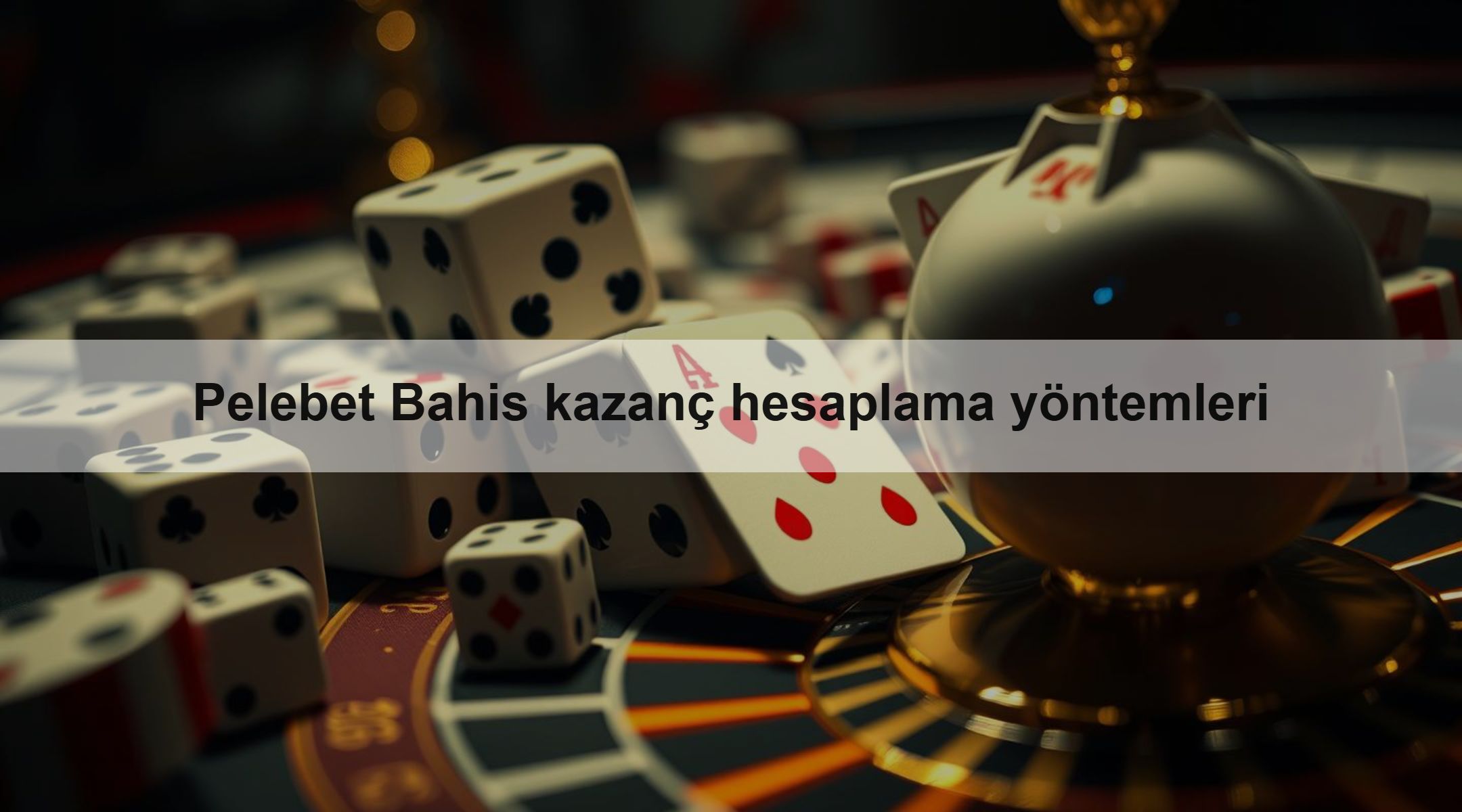 Pelebet Bahis kazanç hesaplama yöntemleri