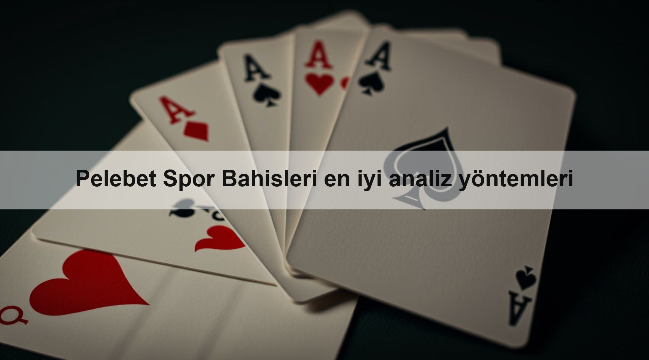 Pelebet Spor Bahisleri en iyi analiz yöntemleri